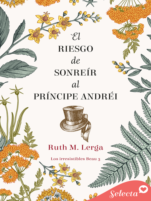 Title details for El riesgo de sonreír al príncipe Andréi (Los irresistibles Beau 3) by Ruth M. Lerga - Wait list